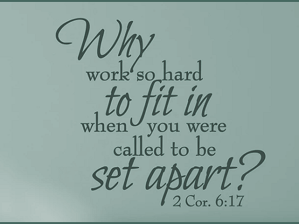 Be Separate, Says The&nbsp;Lord