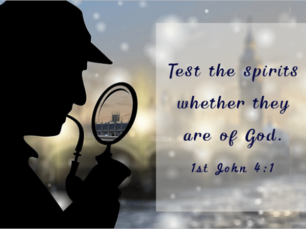 To Test The Spirits Is Not&nbsp;Judging